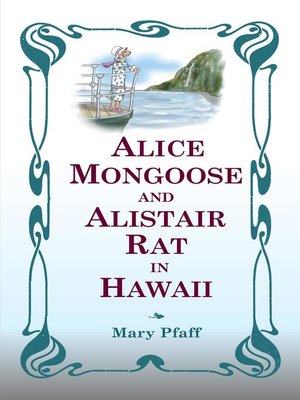 cover image of Alice Mongoose and Alistair Rat in Hawaii